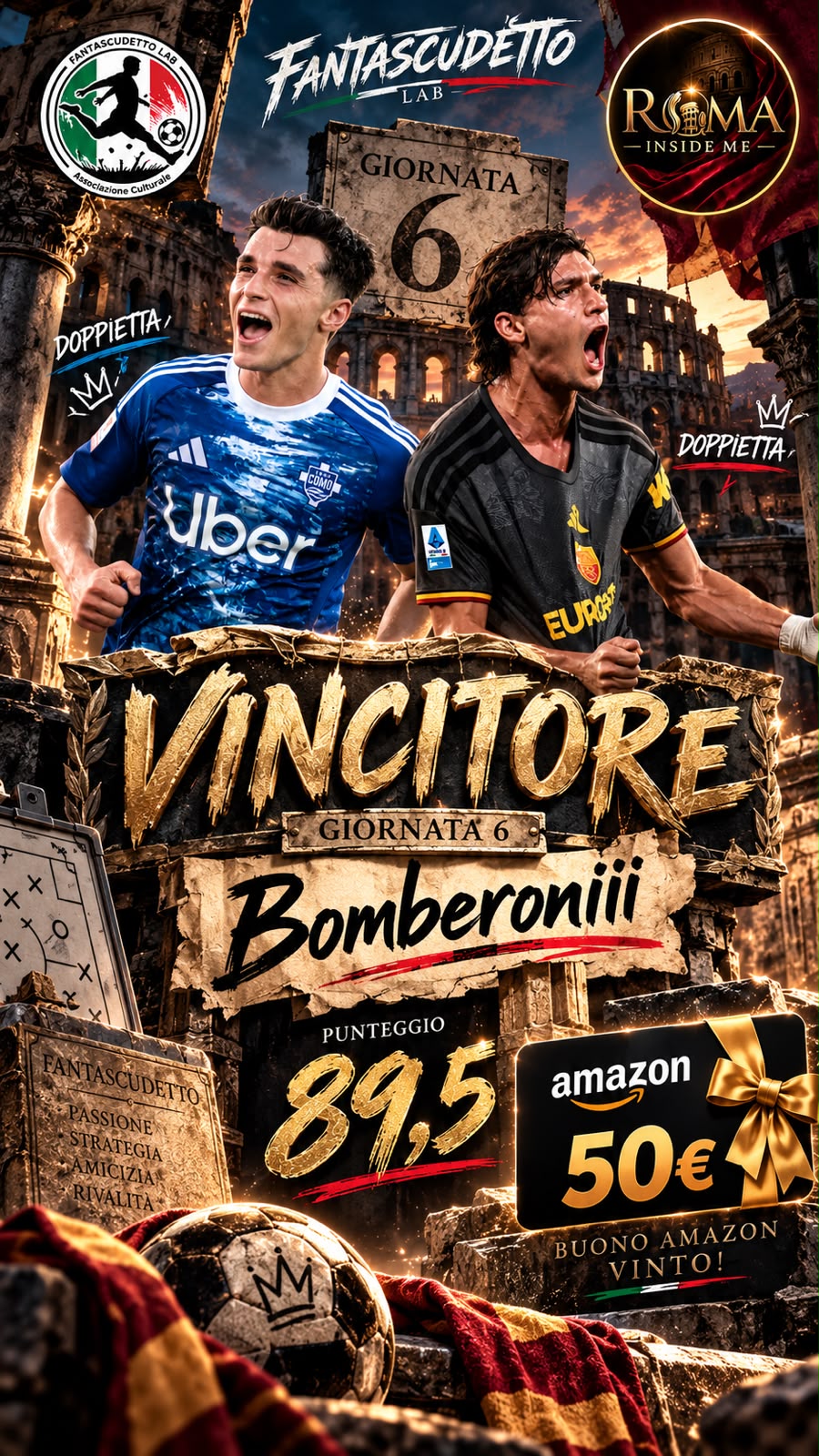 Sesta giornata: bomberoniii dal 105° al 44° posto con 89,5 punti (e Atletico Pasturo si prende la vetta)